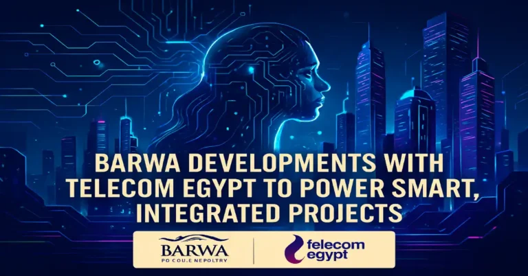 Qatar ki Barwa Developments aur Telecom Egypt ki Super Partnership