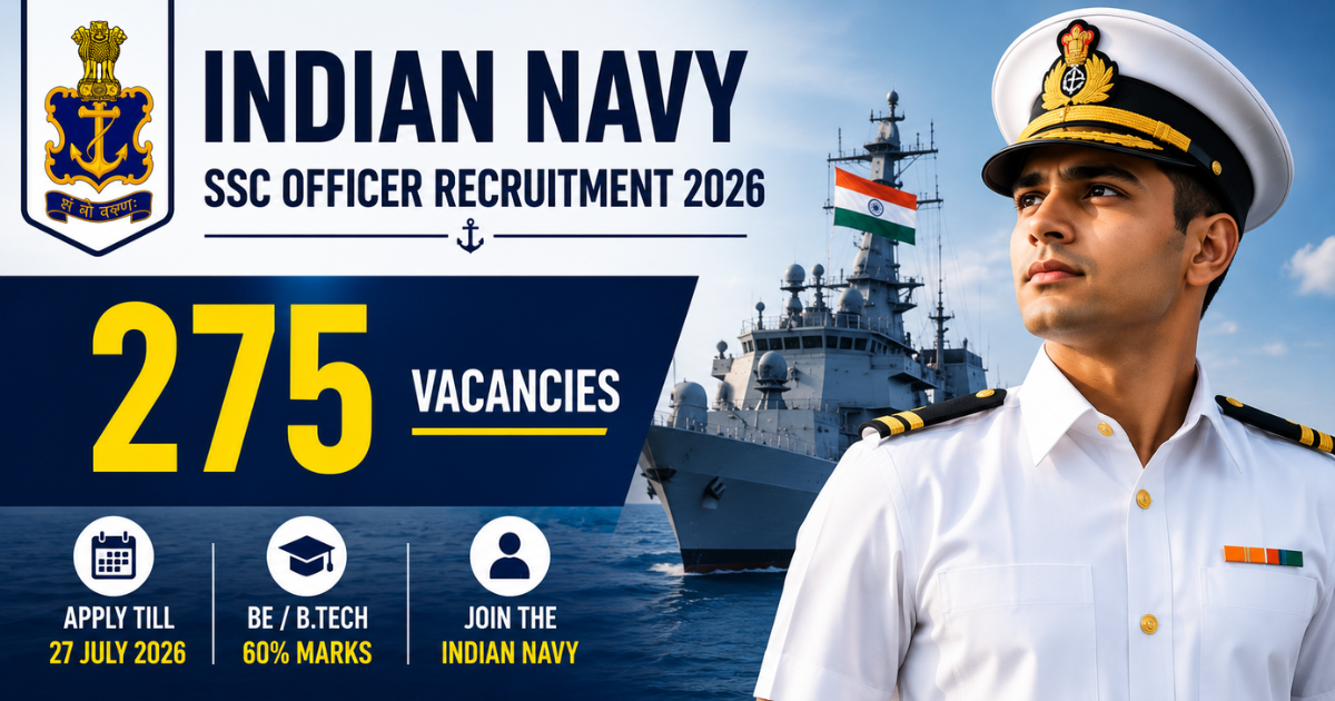 Indian Navy SSC Officer Recruitment 2026 thumbnail with 275 vacancies and last date 27 July 2026
